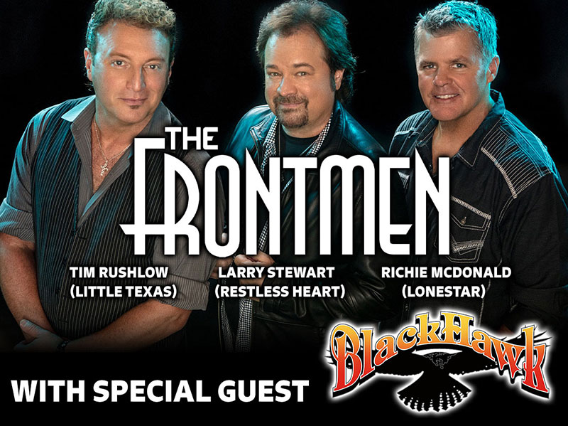 The Frontmen w/ Special Guest BlackHawk DiscoverNEPA