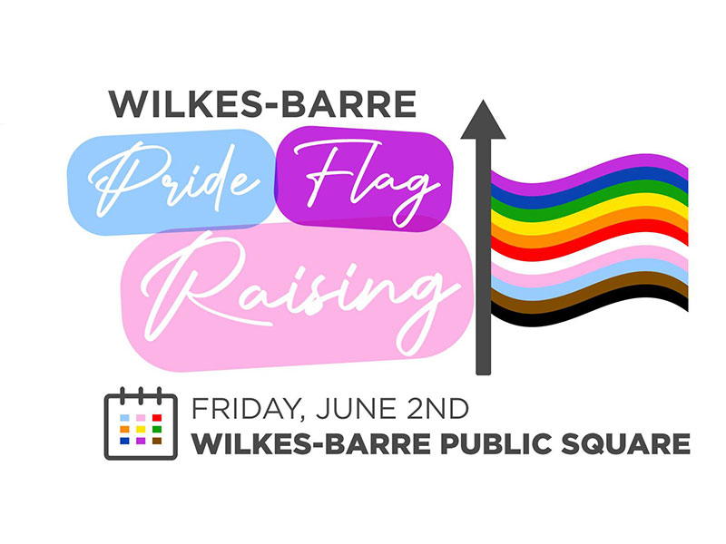 WilkesBarre Pride Flag Raising WilkesBarre DiscoverNEPA