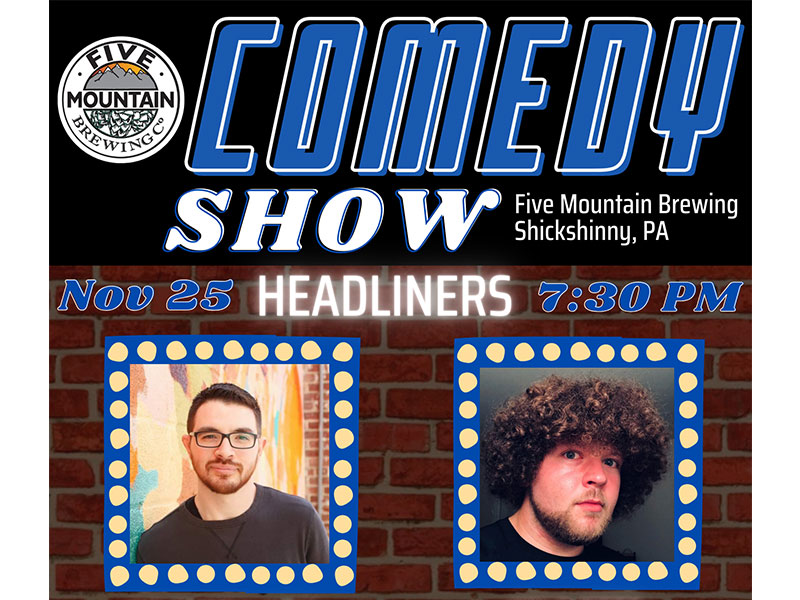 Five Mountain Comedy Show | Shickshinny | DiscoverNEPA