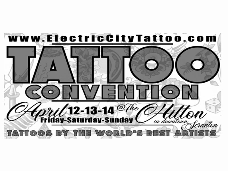 Electric City Tattoo Convention Scranton DiscoverNEPA