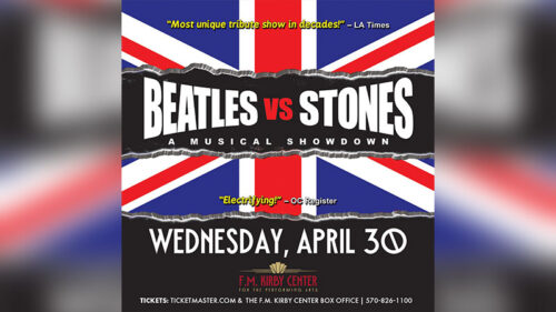 A promotional flyer that reads Beatles vs. Stones with a British flag in the background for the F.M. Kirby Center in Wilkes-Barre, PA.