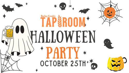 Flyer for Barley Creek’s Taproom Halloween Party in Tannersville, showing a smiling ghost holding a beer and text that reads “Barley Creek’s Taproom Halloween Party, October 25th,” with cartoon pumpkins, bats, and spiderwebs.