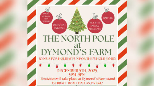 Holiday-themed flyer for The North Pole at Dymond’s Farm in Dallas, PA, with a Christmas tree illustration and text listing crafts, snacks, photos with Santa, raffles, and event details for December 5th, 2025 from 5–9 PM.