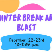 Winter Break Art Blast image