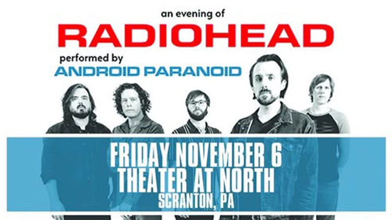 An Evening of Radiohead Performed by Android Paranoid | Scranton