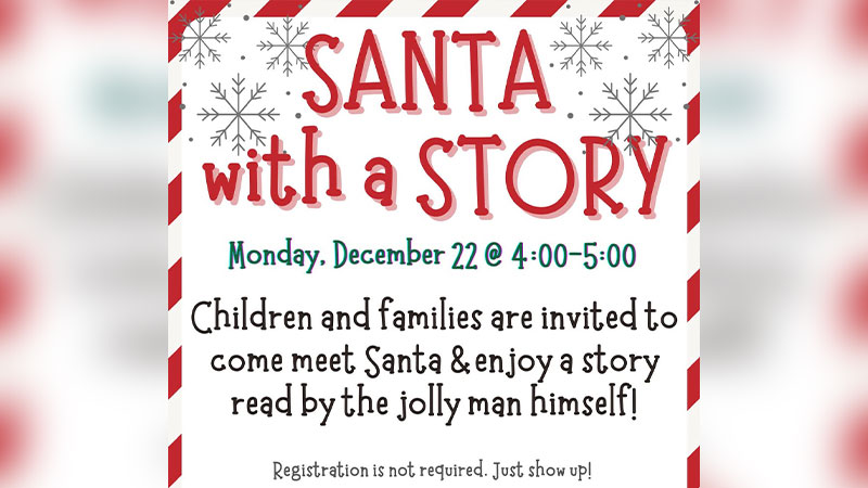 A candy-cane–bordered flyer for Santa with a Story at Pittston Memorial Library in Pittston, PA, displaying the text: “Monday, December 22 @ 4:00–5:00; Children and families are invited to come meet Santa & enjoy a story read by the jolly man himself! Registration is not required. Just show up!”