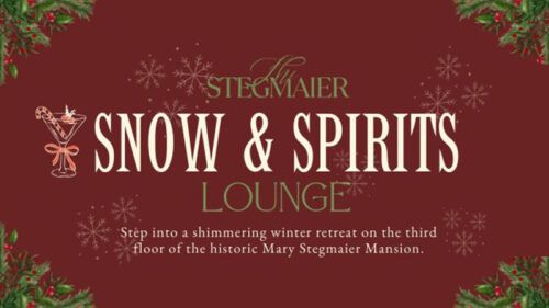 Flyer for the Snow and Spirits Pop-Up Bar at The Stegmaier Mansion in Wilkes-Barre, PA.