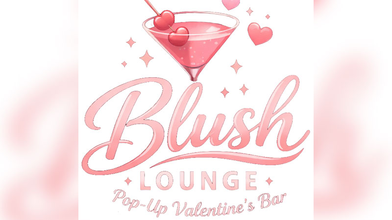 Flyer for the Blush Lounge pop-up bar a Mohegan PA in Wilkes-Barre, PA.