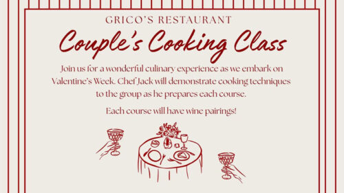 Couple’s Cooking Class at Grico’s Restaurant in Exeter, PA graphic promoting Valentine’s Week culinary experience with wine pairings.