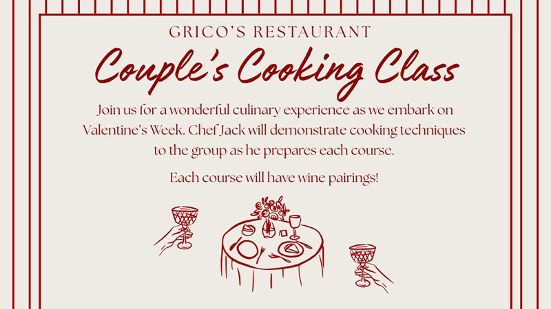 Couple’s Cooking Class at Grico’s Restaurant in Exeter, PA graphic promoting Valentine’s Week culinary experience with wine pairings.