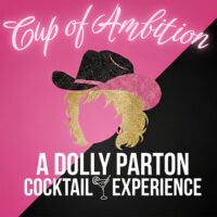 Cup of Ambition: A Dolly Parton Cocktail Experience image