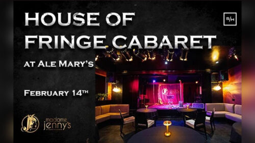 House of Fringe Cabaret at Ale Mary’s at The Bittenbender in Scranton, PA, with February 14 date and lounge-style cabaret stage setting.