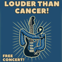 Louder Than Cancer! Concert image