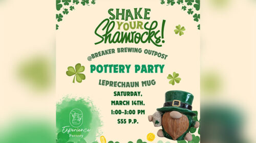 Pottery Leprechaun Mug at Breaker Brewing Outpost in Archbald, PA, takes place on Saturday, March 14, from 1:00 PM to 3:00 PM and is shown in a shamrock-themed graphic featuring a leprechaun mug illustration. Text includes: “Shake Your Shamrocks!,” “Pottery Party Leprechaun Mug,” “Saturday, March 14th,” “1:00–3:00 PM,” “$55 P.P.,” “Breaker Brewing Outpost,” “Experience Pottery.”