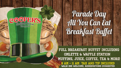 St. Patrick’s Parade Day Breakfast at Cooper’s Seafood House in Scranton, PA, takes place on March 14 and is shown in a graphic featuring a green leprechaun hat with breakfast foods on a wood background. Text includes: “Cooper’s Seafood House Est. 1948,” “Parade Day All You Can Eat Breakfast Buffet,” “Full Breakfast Buffet Including Omelette & Waffle Station Muffins, Juice, Coffee, Tea & More!,” “8 AM – 11 AM Tax and Tip Included,” “Walk Ins Welcome, Reservations Suggested.”