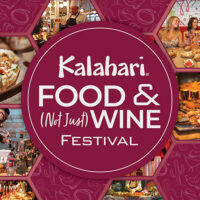Kalahari Food & (Not Just) Wine Festival at Kalahari Resorts in Pocono Manor, PA graphic featuring food and drink images with text “Kalahari Food & (Not Just) Wine Festival”