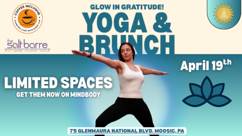 Promotional flier for Gloe in Gratitude Yoga & Brunch at Salt Barre in Moosic, PA.