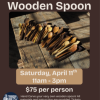 Flyer for the Hand Carved Wooden Spoon Workshop at Tamaqua Community Arts Center in Tamaqua, PA.